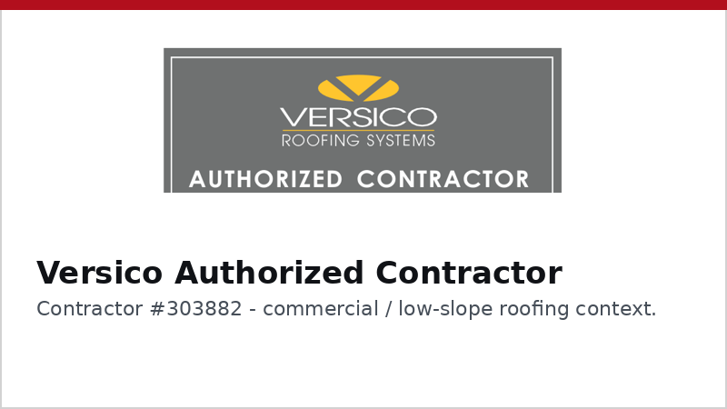 Versico Authorized Contractor number 303882